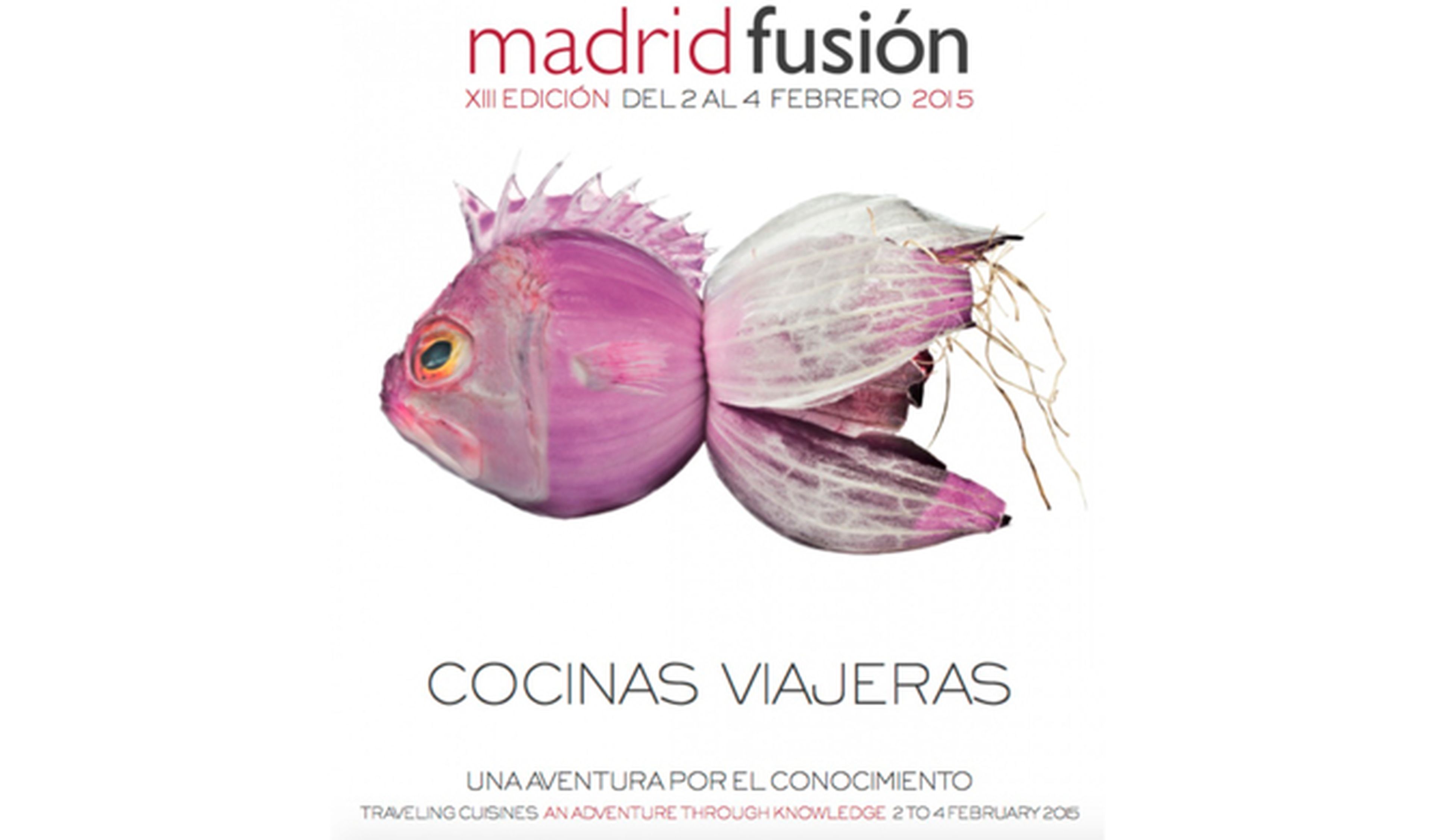 Madrid Fusión 2015: comienza el espectáculo de la cocina