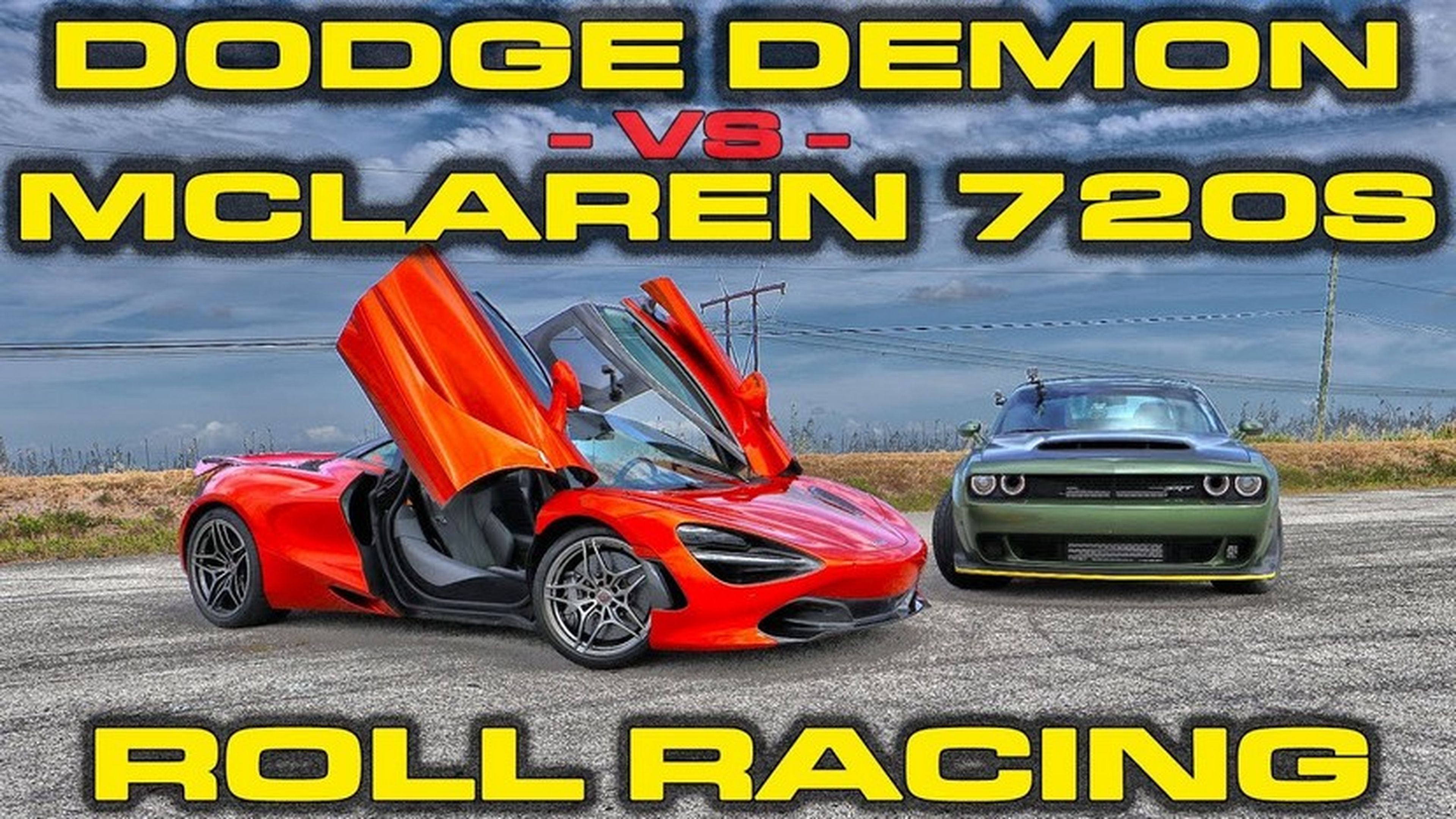 Dodge Demon VS McLaren 720S