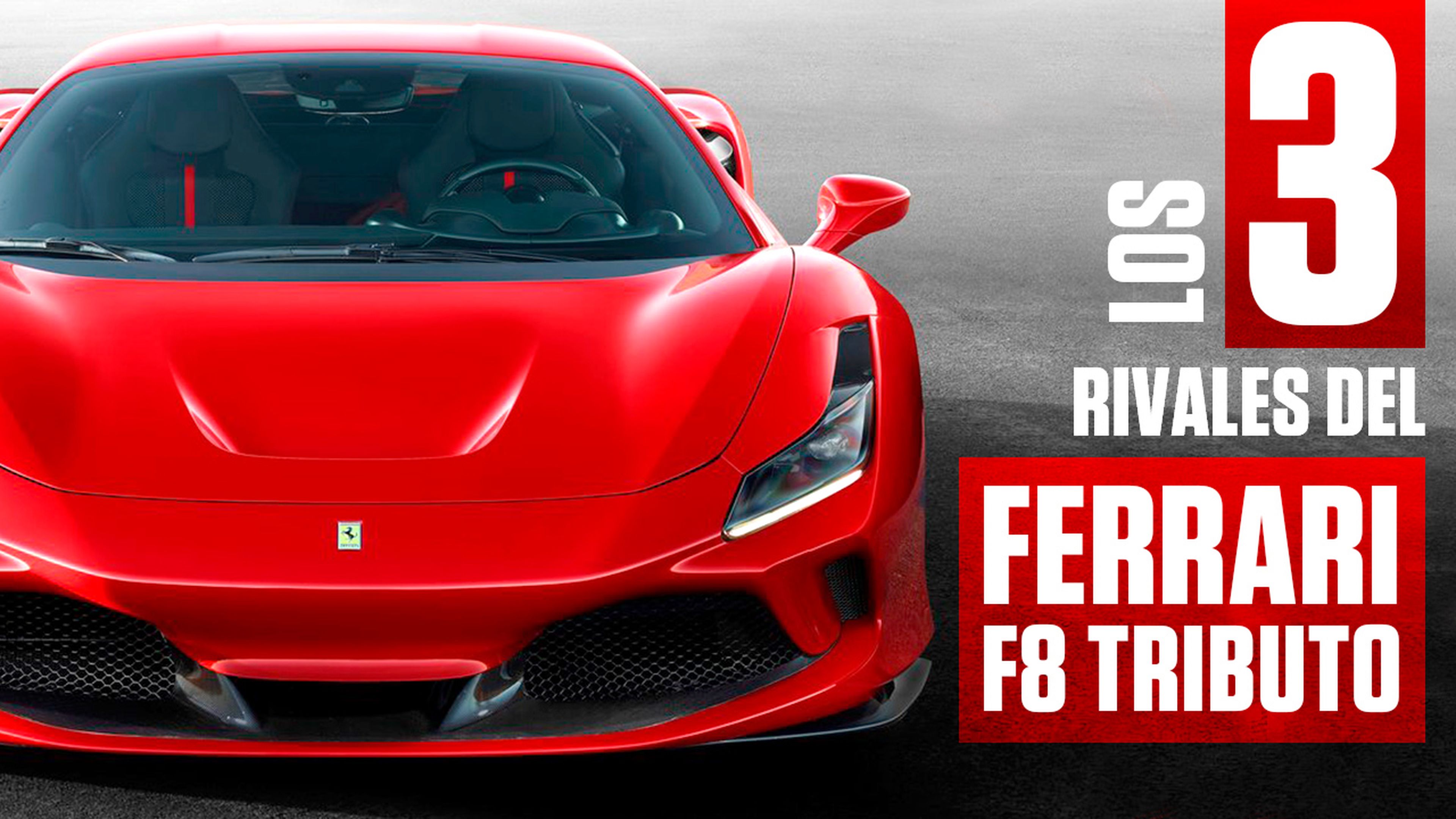 VÍDEO: Los 3 rivales más duros del Ferrari F8 Tributo