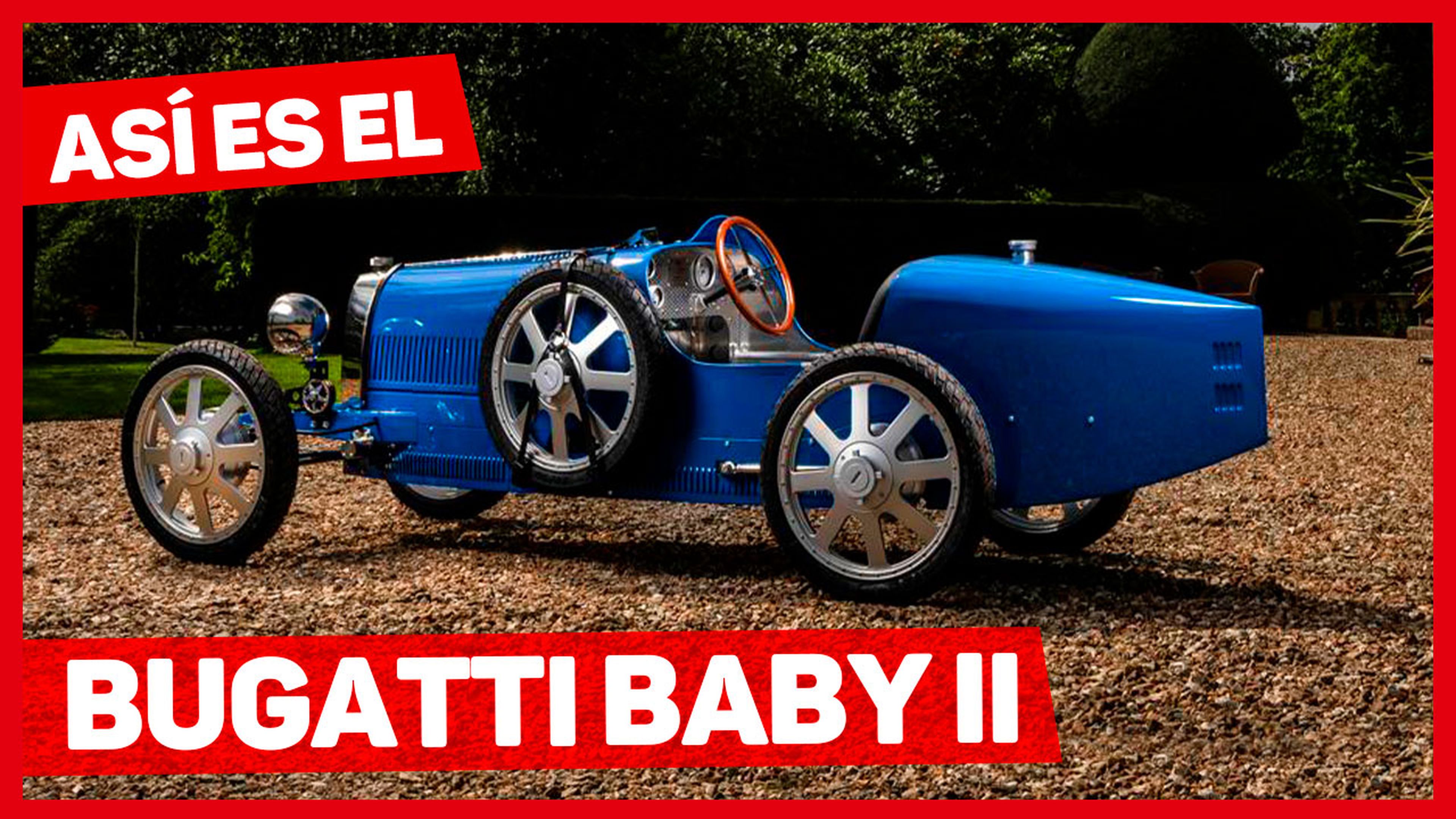 VÍDEO: Quédate en casa y disfruta con la historia del Bugatti Baby 2